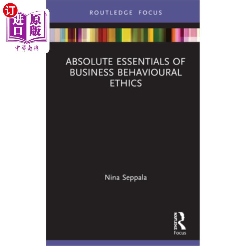 海外直订Absolute Essentials of Business Behavioural Ethics 商业行为伦理的绝对要素