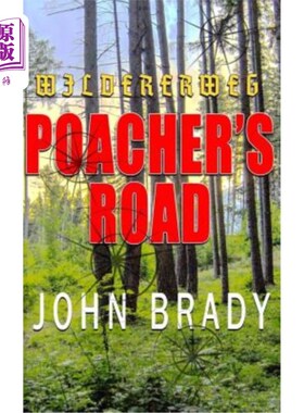 海外直订Poacher's Road 偷猎者之路