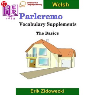 海外直订Parleremo Vocabulary Supplements - The Basics - Welsh Parleremo词汇补充-基础-威尔士语