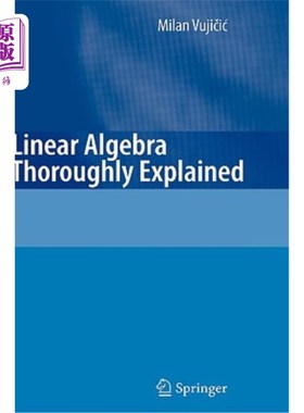 海外直订Linear Algebra Thoroughly Explained 线性代数通解