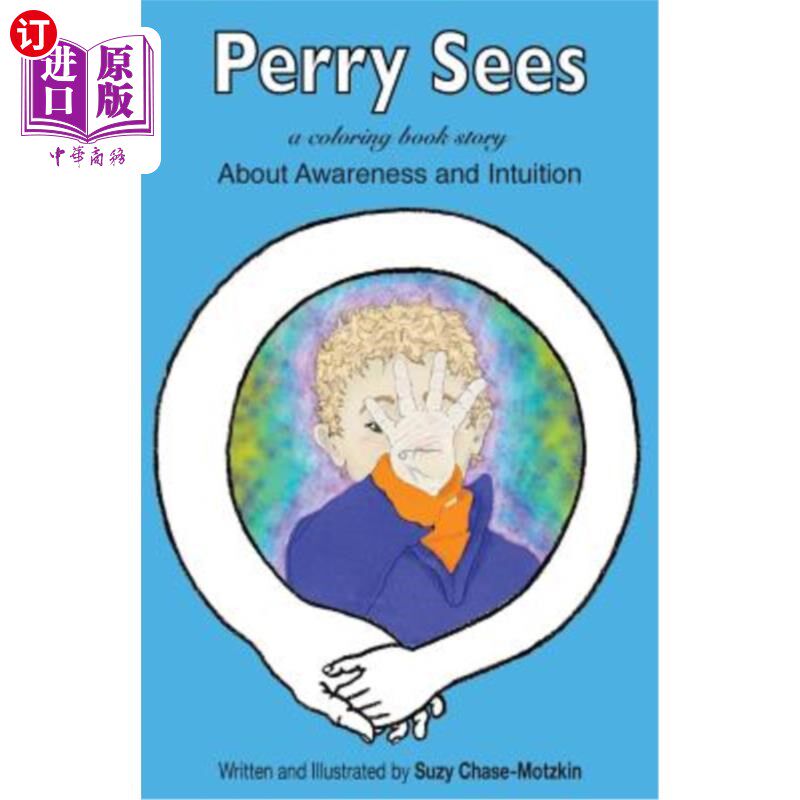 海外直订Perry Sees: About Awareness and Intuition 佩里认为：关于意识和直觉