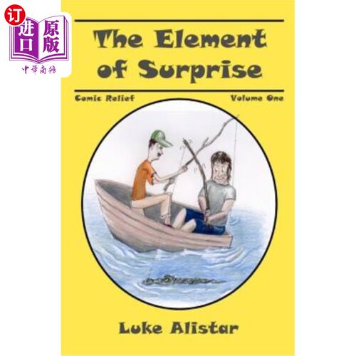 海外直订The Element of Surprise: Comic Relief Series, Volume One 惊喜元素:喜剧救济系列，第一卷