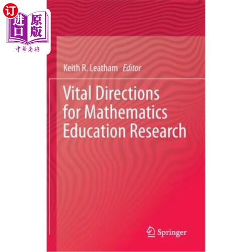 海外直订Vital Directions for Mathematics Education Research 数学教育研究的重要方向
