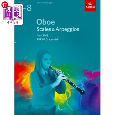 海外直订Oboe Scales & Arpeggios, ABRSM Grades 6-8 双簧管音阶和琶音，英国皇家音乐协会6-8级