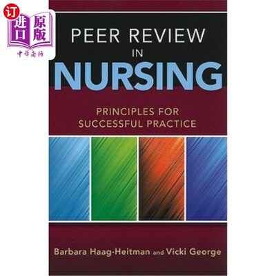 海外直订医药图书Peer Review in Nursing: Principles for Successful Practice 护理同行评议：成功实践的原则