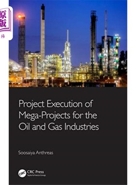 海外直订Project Execution of Mega-Projects for the Oil a... 石油和天然气行业大型项目的项目执行