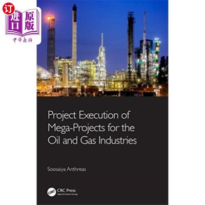 海外直订Project Execution of Mega-Projects for the Oil a... 石油和天然气行业大型项目的项目执行