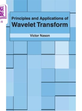 海外直订Principles and Applications of Wavelet Transform 小波变换的原理与应用