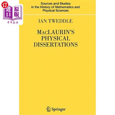 海外直订Maclaurin's Physical Dissertations 麦克劳林的《物理学论文集