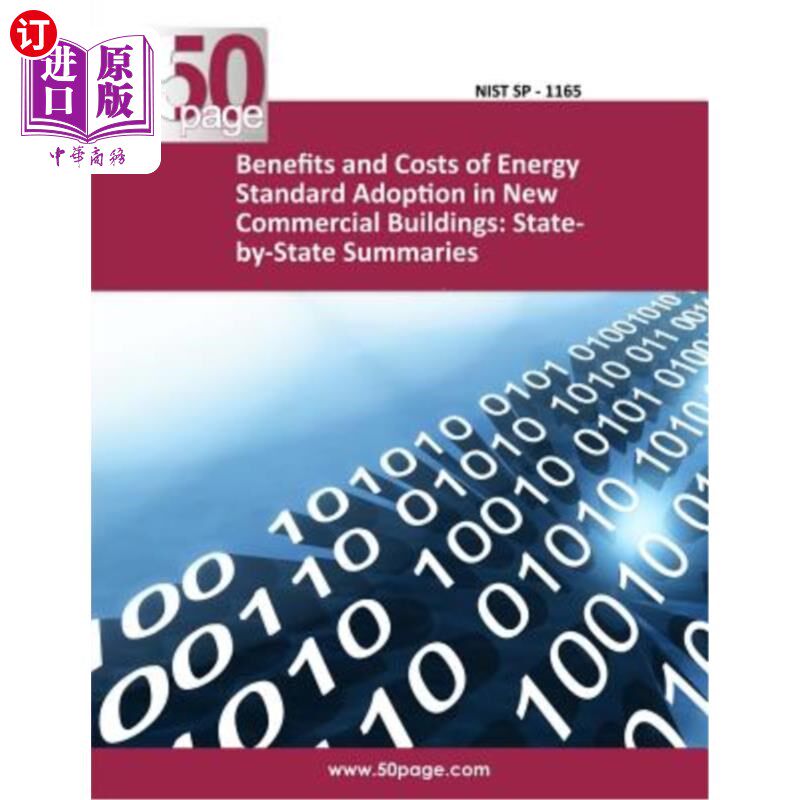 海外直订Benefits and Costs of Energy Standard Adoption in New Commercial Buildings: Stat 新商业建筑采用能源标准的收