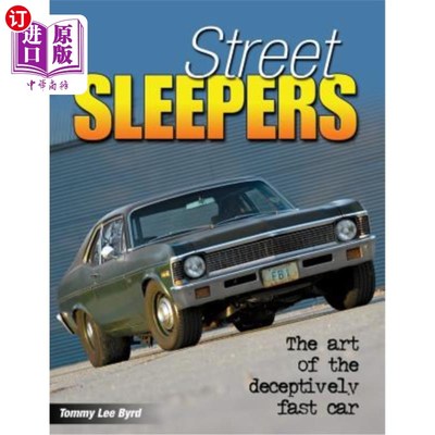 海外直订Street Sleepers: The Art of the Deceptively Fast Car