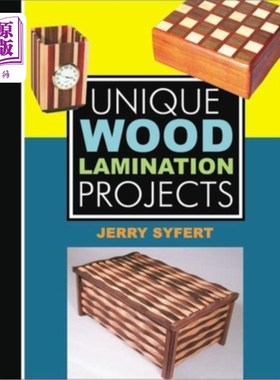 海外直订Unique Wood Lamination Projects 独特的木材层压项目