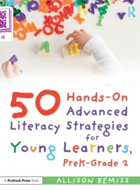 海外直订50 Hands-On Advanced Literacy Strategies for Young Learners, Prek-Grade 2 50个实用的高级读写策略的年轻学习