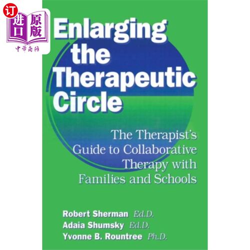 海外直订医药图书Enlarging The Therapeutic Circle: The Therapists... 扩大治疗圈子:治疗师指南