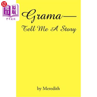 海外直订Grama--Tell Me A Story 格拉玛，给我讲个故事