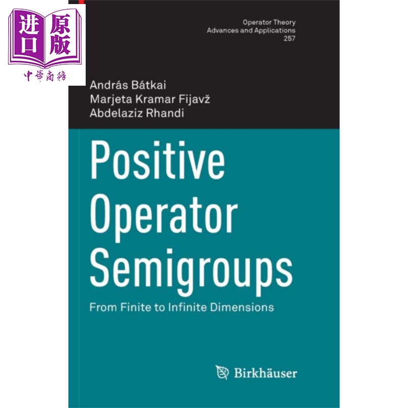 积极的算子半群 Positive Operator Semigroups 英文原版【中商原版】