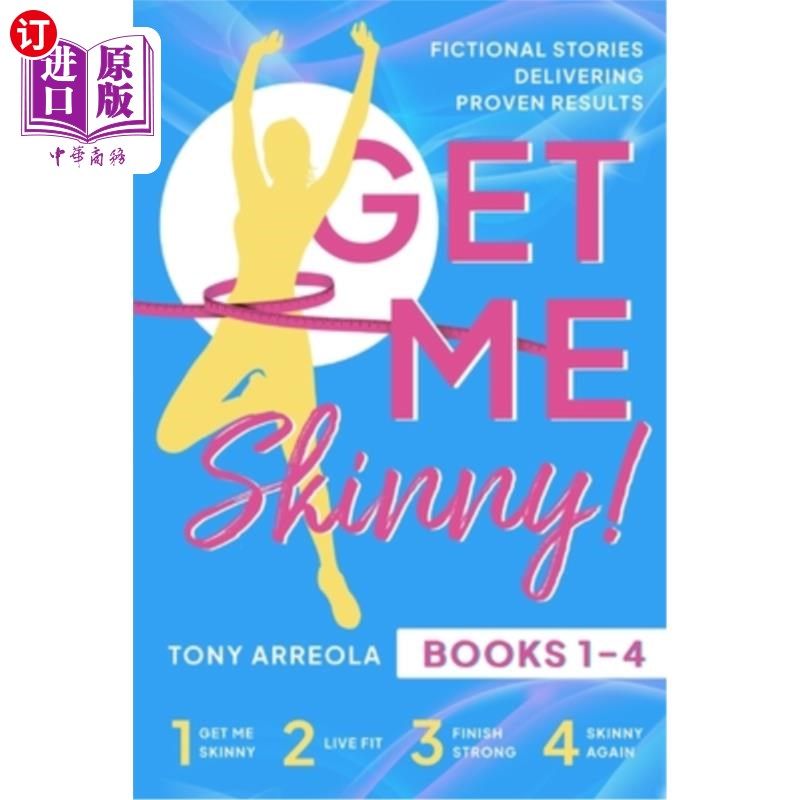 海外直订医药图书Get Me Skinny Series Books 1-4: Fictional Stories Delivering Proven Results 让我瘦系列丛书1-4:虚构
