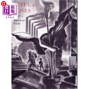 Roses Prints 海外直订Steel Hersh Books 钢与玫瑰 Botanical American Collection Cohen 赫什科恩收藏中 the