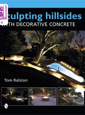 海外直订Sculpting Hillsides with Decorative Concrete 用装饰混凝土雕刻山坡