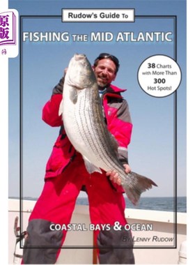 海外直订Rudow's Guide to Fishing the Mid-Atlantic: Coastal Bays & Ocean 鲁道在大西洋中部捕鱼指南:沿海海湾和海洋