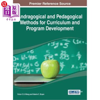 海外直订Andragogical and Pedagogical Methods for Curriculum and Program Development 课程和课程开发的心理学和教育学