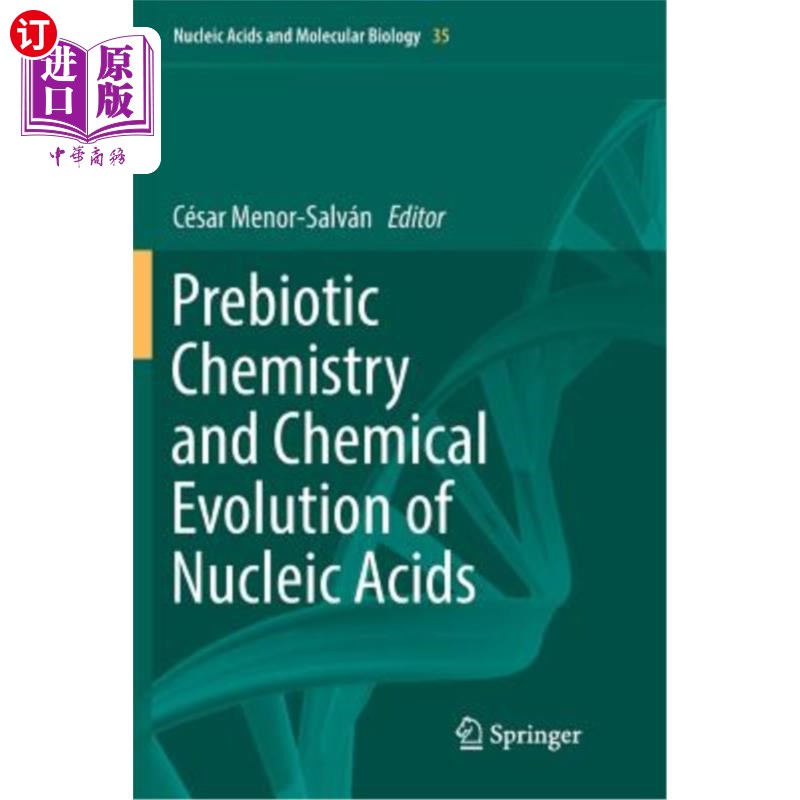 海外直订Prebiotic Chemistry and Chemical Evolution of Nucleic Acids 益生元化学与核酸的化学演化