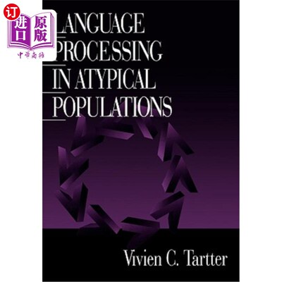 海外直订Language Processing in Atypical Populations 非典型人群的语言加工