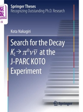 海外直订Search for the Decay K_L    ^0\nu\bar{\nu} at th... 在J-PARC KOTO实验中搜索衰变K_L ^0\nu\bar{\nu}