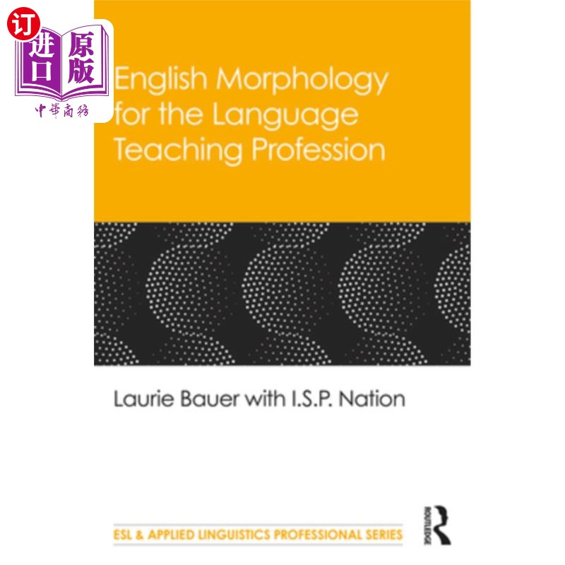 海外直订English Morphology for the Language Teaching Profession 语言教学专业英语语法学