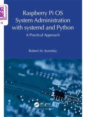 海外直订Raspberry Pi OS System Administration with syste... 树莓派OS系统管理与systemd和Python