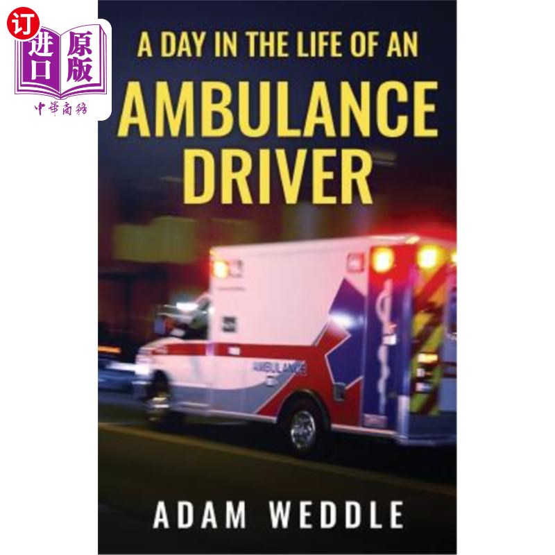 海外直订医药图书A Day In The Life Of An Ambulance Driver: The Good, The Bad and The Stupid 《救护车司机的一天:好的