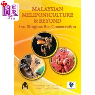 海外直订MALAYSIAN MELIPONICULTURE & BEYOND Inc. Stingless Bee Conservation 马来西亚melipiculture & BEYO