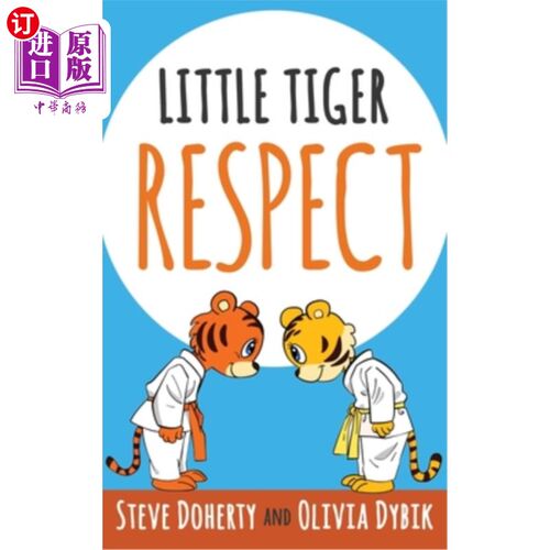 海外直订Little Tiger: Respect 小老虎：尊敬