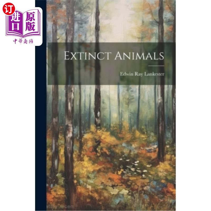 海外直订Extinct Animals 已灭绝动物