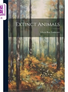海外直订Extinct Animals 已灭绝动物