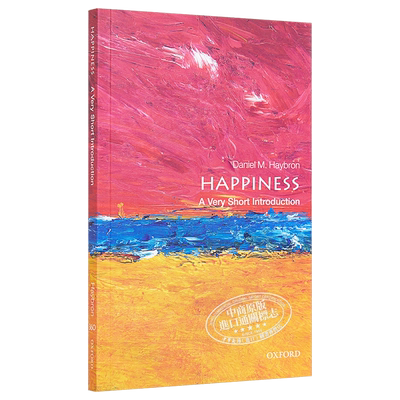 幸福 牛津通识读本 Daniel Haybron 英文原版 哲学理论 Happiness A Very Short Introduction 【中商原版】