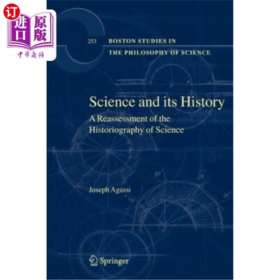 海外直订Science and Its History: A Reassessment of the Historiography of Science 科学及其历史:对科学史学的再评价