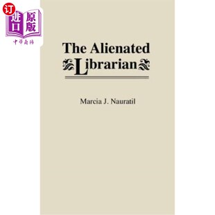 被疏远 Librarian 图书管理员 Alienated 海外直订The