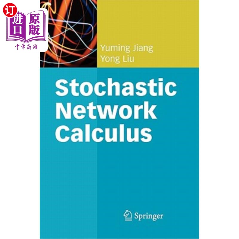 海外直订Stochastic Network Calculus 演算