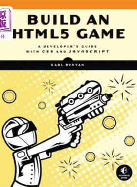 海外直订Build an HTML5 Game: A Developer's Guide with CSS and JavaScript 用CSS和JavaScript构建HTML5游戏开发者指南