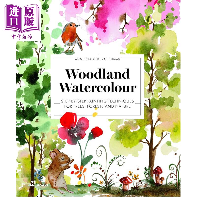 预售 Woodland Watercolour 进口艺术 林间水彩：树木森林自然绘画分步技法【中商原版】