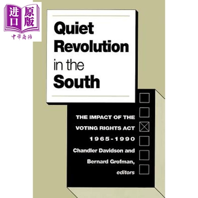 预售 南部的安静革​​命 Quiet Revolution in the South 英文原版 Chandler Davidson【中商原版】