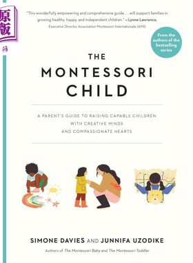 蒙台梭利儿童The Montessori Child A Parents Guide to Raising Capable Children with Creative Minds英文原版【中商原版?