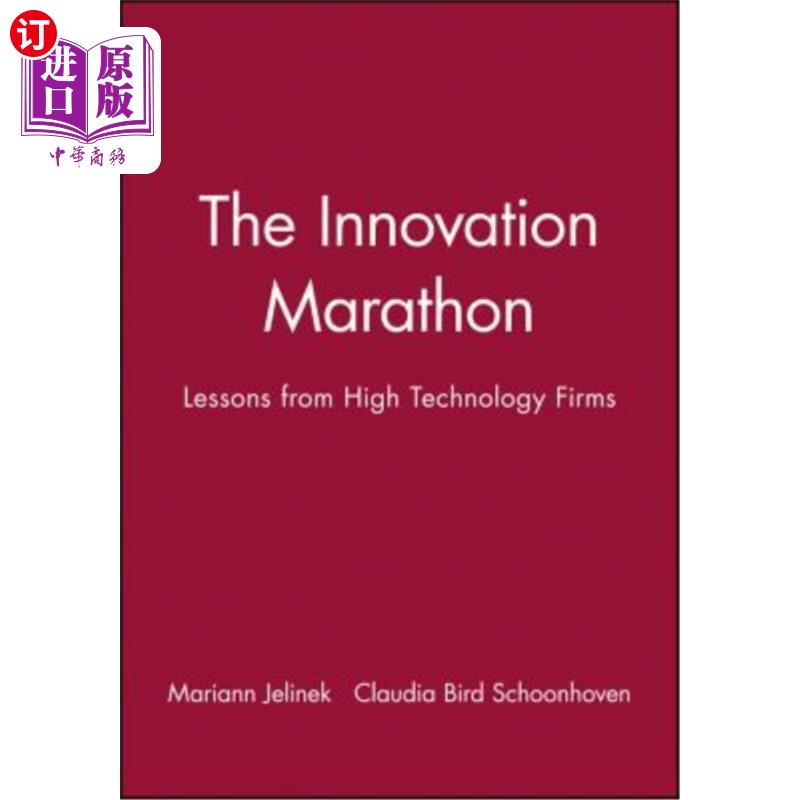 海外直订The Innovation Marathon: Lessons from High Technology Firms 创新马拉松——高科技企业的经验教训