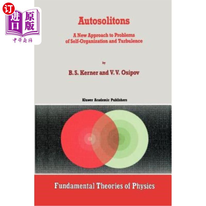 海外直订Autosolitons: A New Approach to Problems of Self-Organization and Turbulence 自动固体：解决自组织和湍流问题