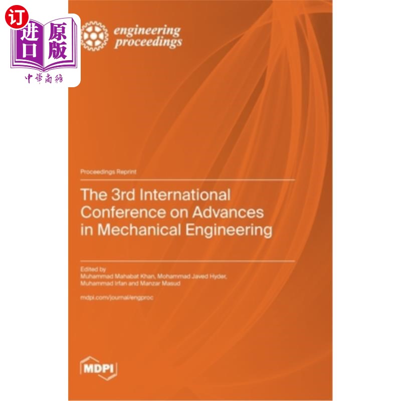 海外直订The 3rd International Conference on Advances in Mechanical Engineering 第三届机械工程进展国际会议