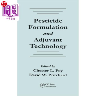 海外直订Pesticide Formulation and Adjuvant Technology 农药配方与助剂技术