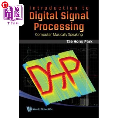 海外直订Introduction to Digital Signal Processing: Computer Musically Speaking 数字信号处理概论：计算机音乐