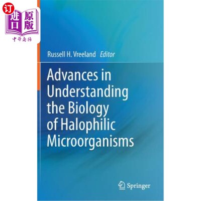 海外直订医药图书Advances in Understanding the Biology of Halophilic Microorganisms 嗜盐微生物生物学研究进展