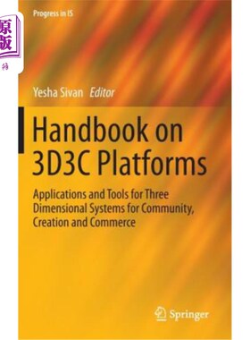 海外直订Handbook on 3d3c Platforms: Applications and Tools for Three Dimensional Systems 3d3c平台手册:社区、创造和